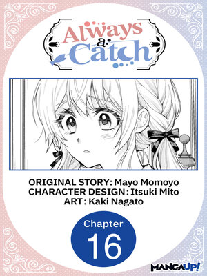cover image of Always a Catch, Chapter 16
